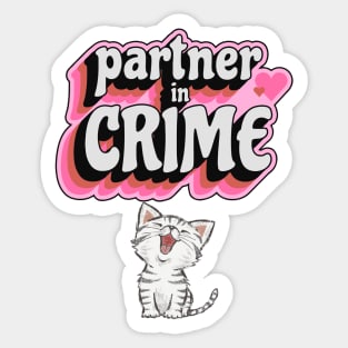 partner in CRIME Sticker